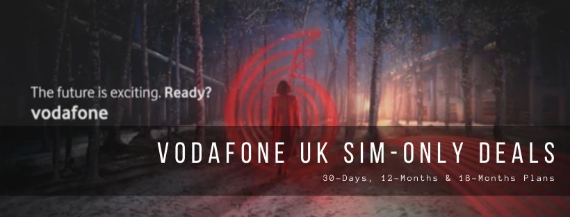 Vodafone UK plans for SIM-Only users