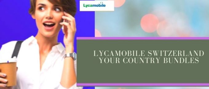 Lycamobile Switzerland call plans for international destinations